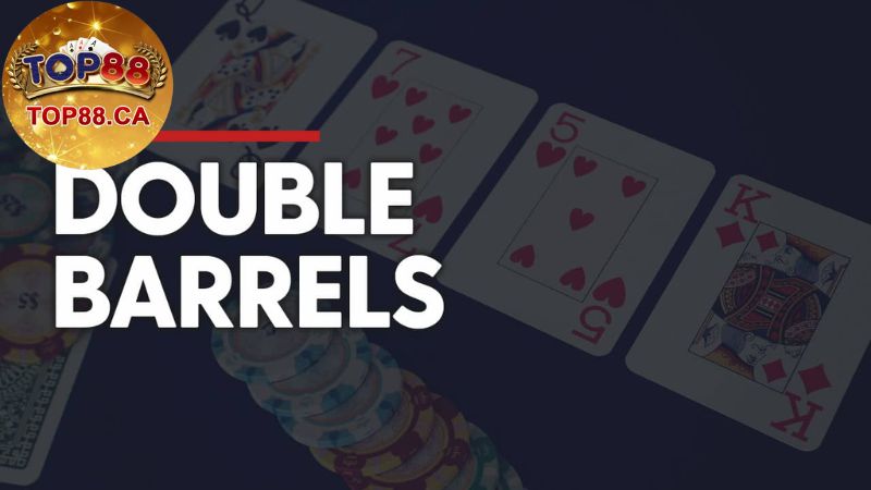 double-barrel-poker-la-gi